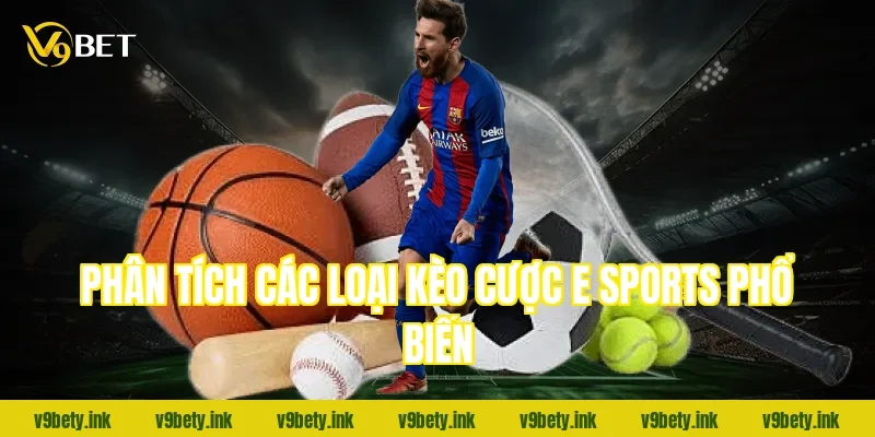 Phân tích các loại kèo cược E sports phổ biến